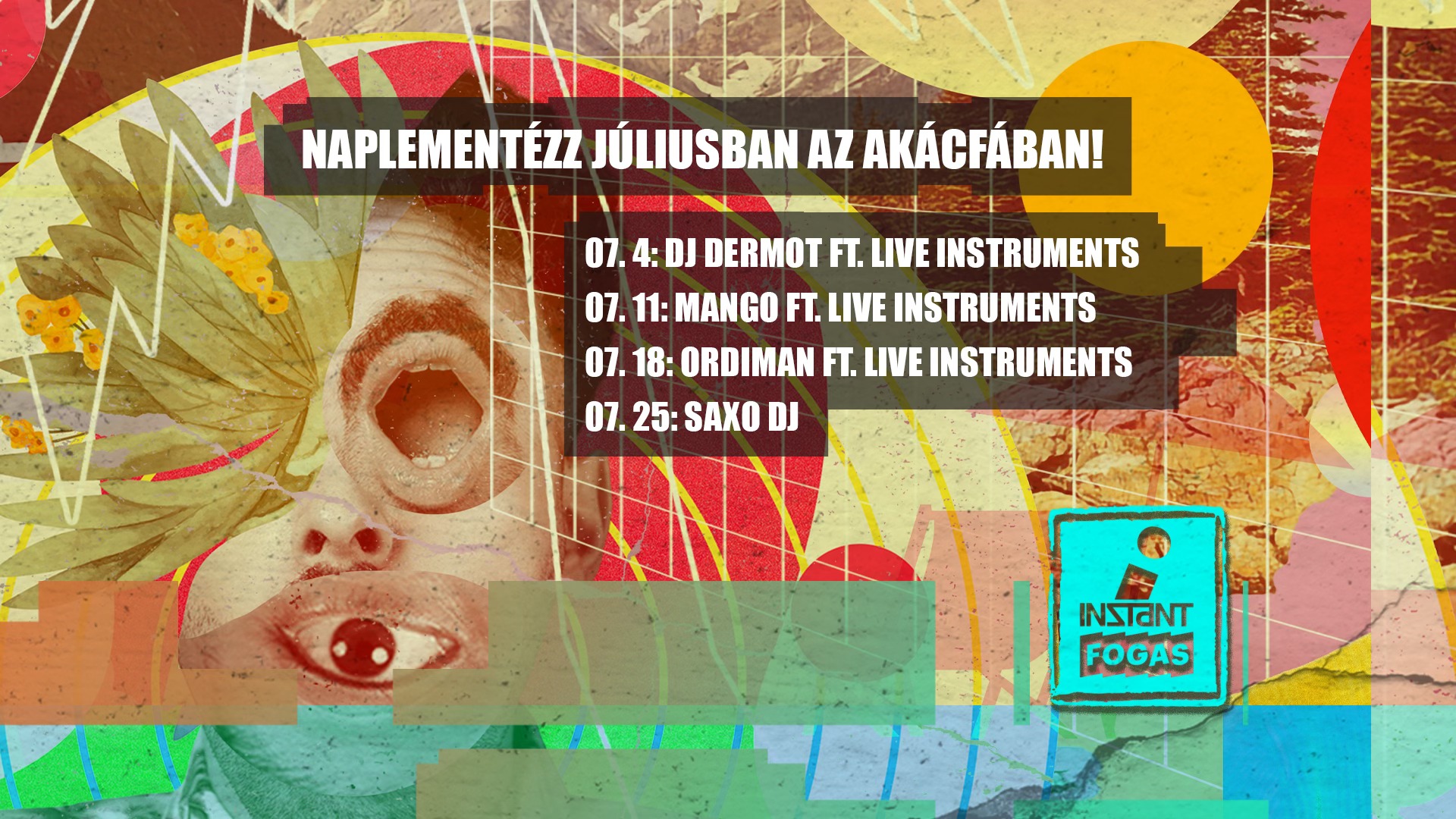 Naplementézz júliusban az Akácfában • FOGAS // Ingyenes