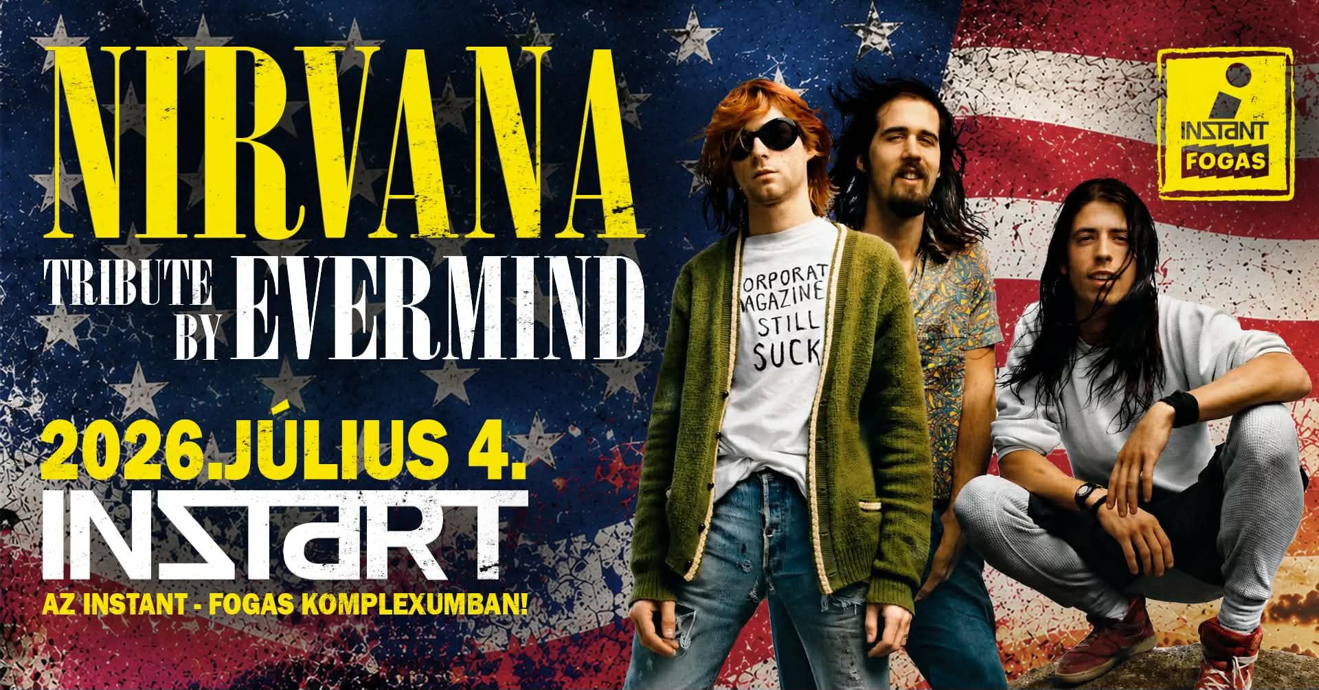 InStart // Evermind – Nirvana Tribute • INSTANT // Ingyenes