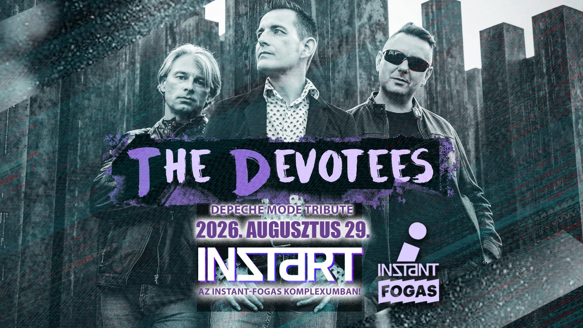 InStart // The Devotees (Depeche Mode Tribute) • INSTANT // Ingyenes