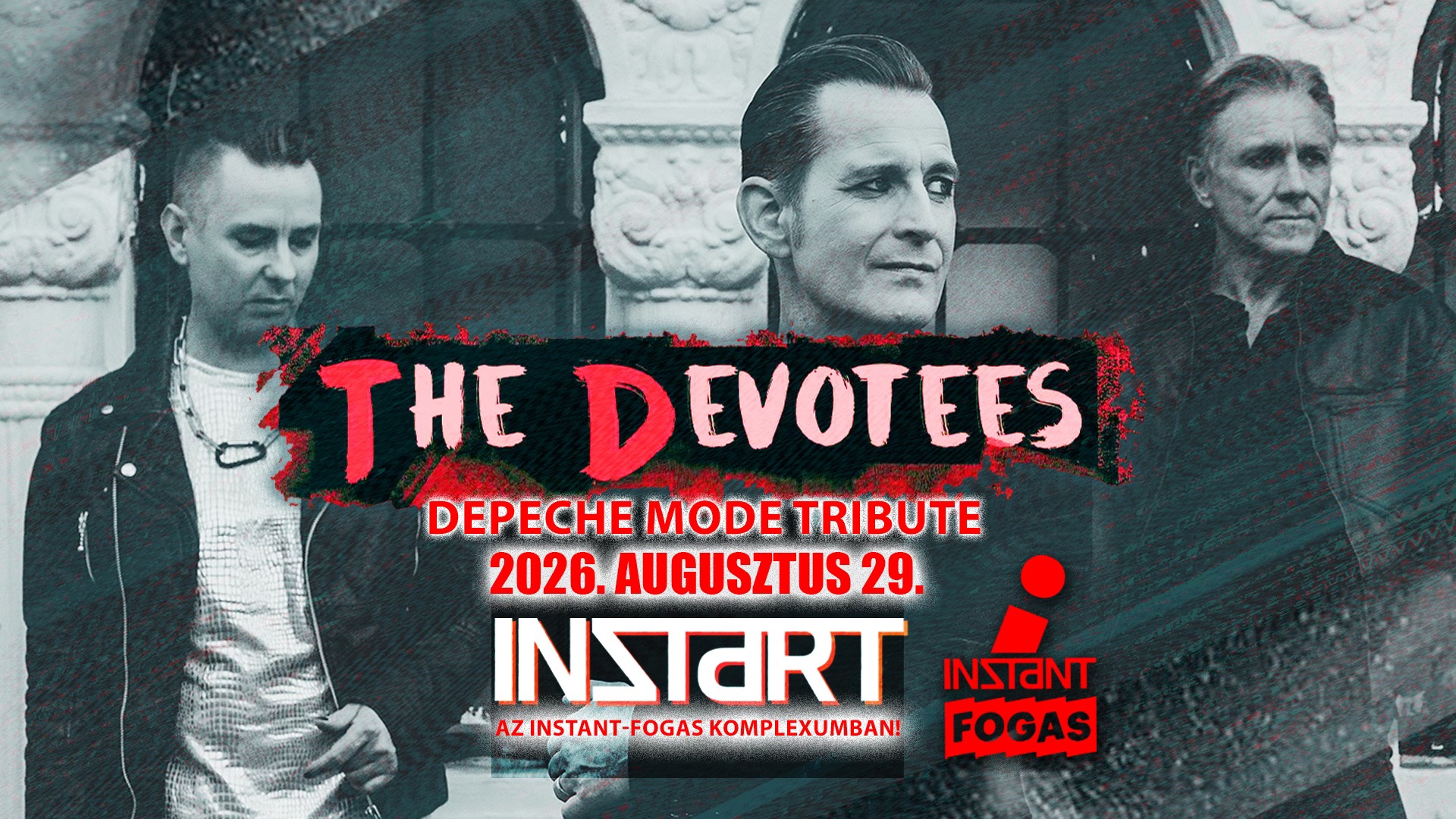 InStart // The Devotees (Depeche Mode Tribute) • INSTANT // Ingyenes