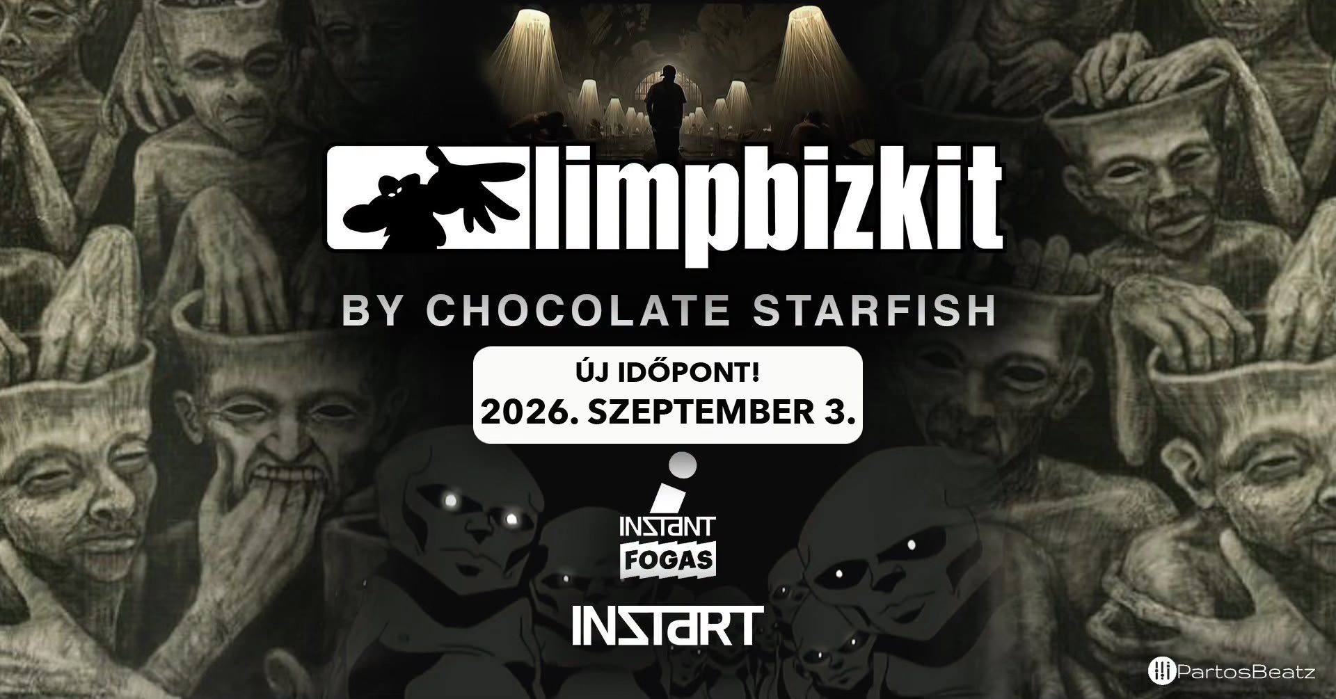 Új időpont! InStart // Limp Bizkit by Chocolate Starfish • INSTANT // Ingyenes