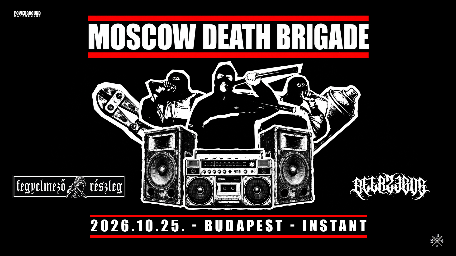 MOSCOW DEATH BRIGADE (RUS) @ INSTANT + Beerzebub / Fegyelmező Részleg